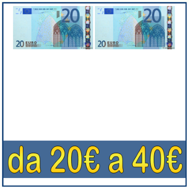 da 20€ a 40€